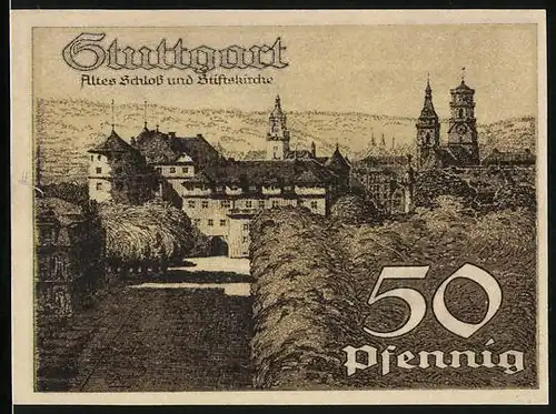 Notgeld Stuttgart 1921, 50 Pfennig, Altes Schloss und Stiftskirche