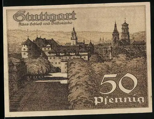 Notgeld Stuttgart 1921, 50 Pfennig, Blick auf Altes Schloss und Stiftskirche
