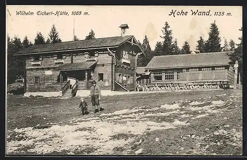 AK Wilhelm Eichert-Hütte, Berghütte auf der Hohen Wand