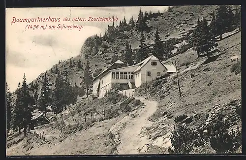 AK Baumgartnerhaus, Berghütte des österreichischen Touristenklub am Schneeberg