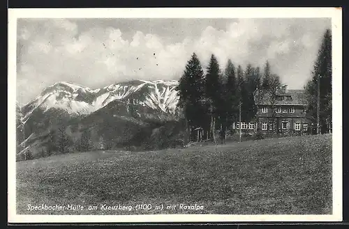 AK Speckbacher-Hütte am Kreuzberg mit Raxalpe