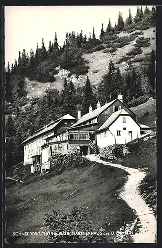 AK Baumgartnerhaus des Ö.T. K. auf dem Schneeberg