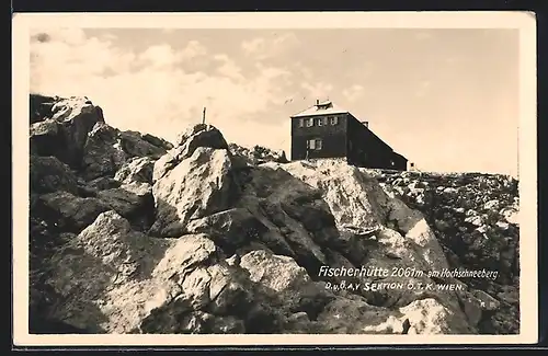AK Fischerhütte am Hochschneeberg, Berghütte d. Ö. A. V. Sektion Ö. T. K. Wien