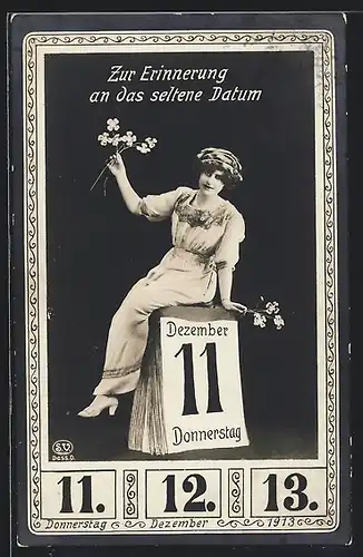 AK Zur Erinnerung an das seltene Datum: Donnerstag,11.Dezember 1913
