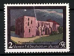 Reklamemarke Verein f. d. Deutschtum im Ausland, Domruine in Dorpat