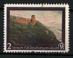 Reklamemarke Verein f. d. Deutschtum im Ausland, Schloss Heidelberg