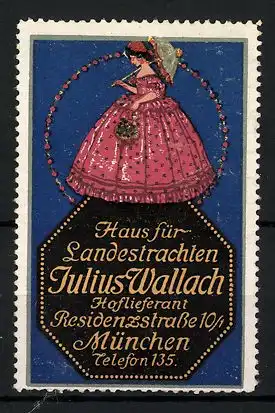 Reklamemarke Julius Wallach Haus für Landestrachten, Residenzstr. 10 /1 München, Frau mit Schirm im Trachtenkleid