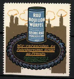 Reklamemarke Rau Bouillon-Würfel, Georg Rau, München, Süddt. Konserven- und Nährmittelfabrik, Dose und Stadtsilhouette