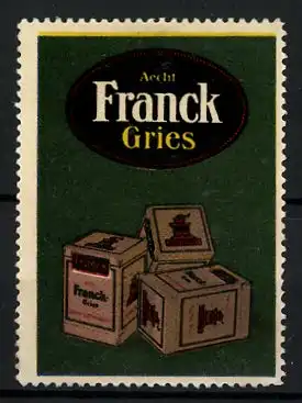 Reklamemarke Aecht Franck Gries, Firmenlogo und Verpackungen