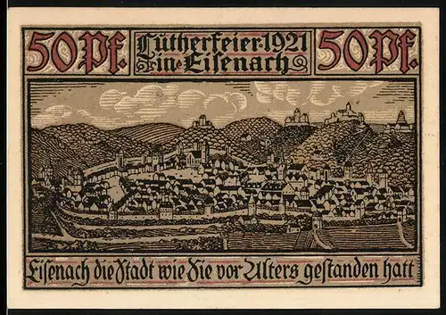 Notgeld Eisenach / Thür. 1921, 50 Pfennig, Die Stadt, wie sie vor Alters gestanden hat