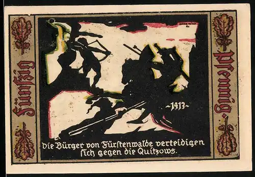 Notgeld Fürstenwalde /Spree 1921, 50 Pfennig, Die Bürger von Fürstenwalde verteidigen sich gegen die Quitzows