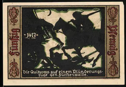 Notgeld Fürstenwalde /Spree 1921, 50 Pfennig, die Quitzows auf einem Plünderungszuge gen Fürstenwalde