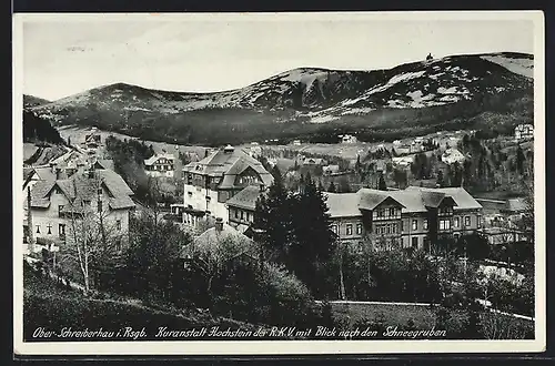 AK Ober-Schreiberhau /Riesengeb., Kuranstalt Hochstein der RKV mit Blick nach den Schneegruben