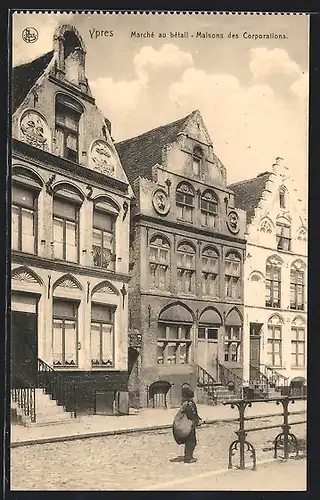 AK Ypres, Marche au Bétail, Maisons des Corporations