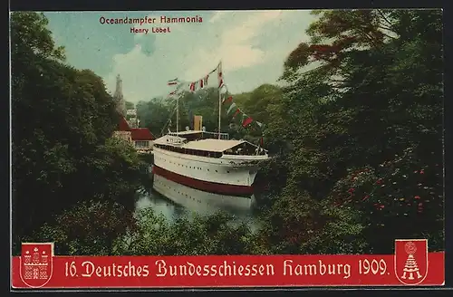 AK Hamburg, 16. Deutsches Bundesschiessen 1909, Oceandampfer Hammonia von Henry Löbel