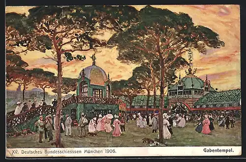 Künstler-AK München, XV. Dt. Bundeschiessen 1906, Feier am Gabentempel