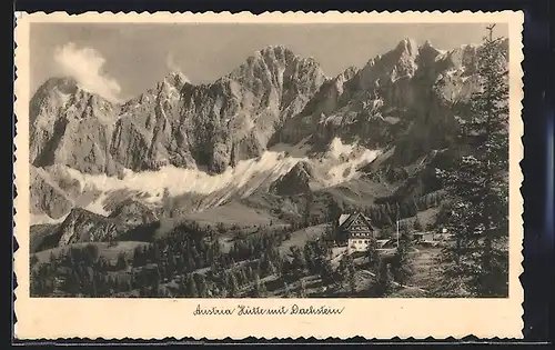 AK Austria-Hütte, Berghütte mit Dachstein