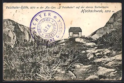 AK Voisthaler-Hütte, Berghütte der Alp.-Ges. D` Voisthaler auf der oberen Dullwitzalm, Hochschwab