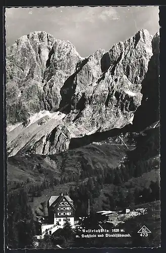 AK Austriahütte, Berghütte mit Dachstien und Drindlsüdwand