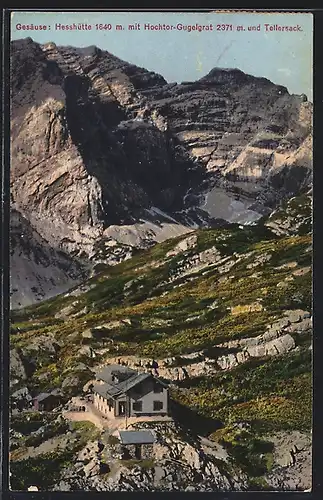 AK Hesshütte mit Hochtor-Gugelgrat und Tellersack