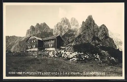 AK Hofpürgelhütte, Berghütte d. Sekt. Linz d. D. Ö. A. V., v. Bischofmütze