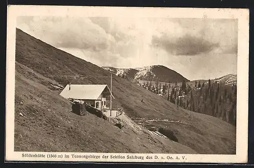 AK Söldenhütte, Berghütte im Tennengebirge der Sektion Salzburg des D. u. Oe. A. V.