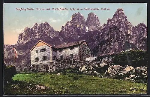 AK Hofprüglhütte mit Bischofmütze und Mosermandl