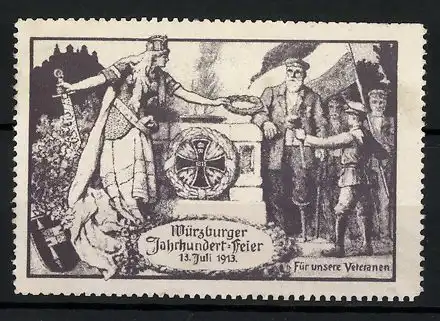 Reklamemarke Würzburg, Jahrhundertfeier 1913, für unsere Veteranen