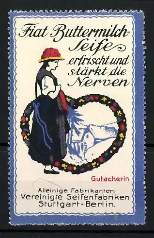 Reklamemarke Fiat Buttermilch-Seife, Vereinigte Seifenfabriken Stuttgart-Berlin, Gutacherin