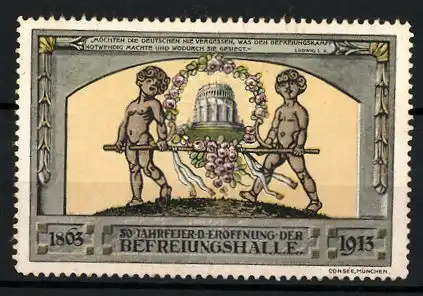 Reklamemarke Befreiungskriege, 50 Jahrfeier der Eröffnung der Befreiungshalle 1863-1913, zwei Träger mit Modell