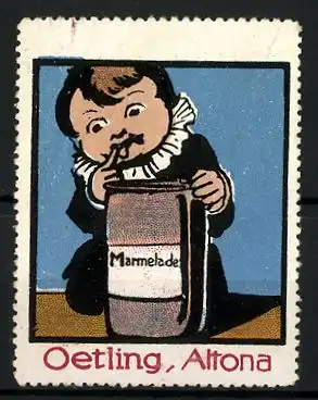 Reklamemarke Marmelade der Firma Oetling, Altona, Kind nascht aus einem Marmeladenglas