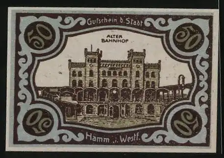 Notgeld Hamm (Westf.) 1920, 50 Pfennig, Wappen und Alter Bahnhof