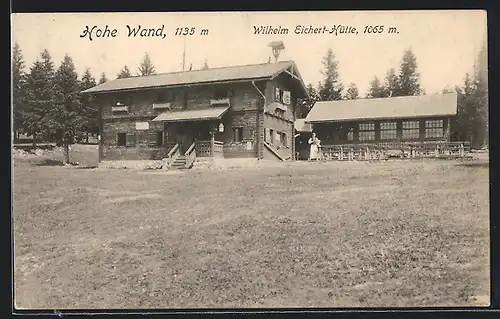 AK Wilhelm Eichert-Hütte, Hohe Wand, Berghütte mit Nebengebäude