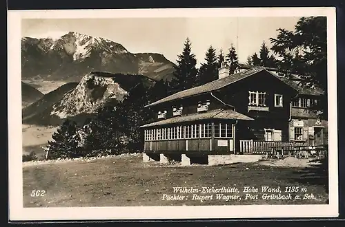 AK Wilhelm-Eickerthütte, Hohe Wand, Berghütte mit Gipfelblick