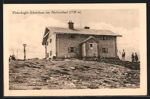 AK Wetterkogler Schutzhaus am Hochwechsel, Berghütte mit Wanderern