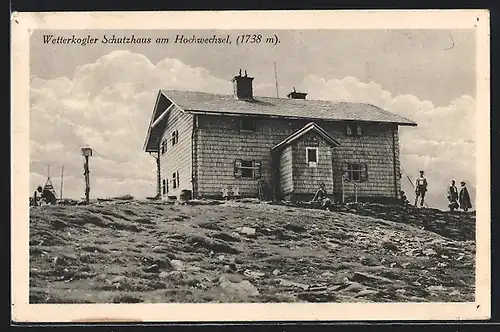 AK Wetterkogler Schutzhaus am Hochwechsel, Berghütte mit Wanderern