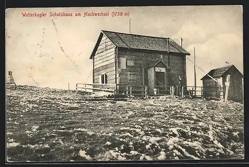 AK Wetterkogler Schutzhaus, Ansicht der Hütte am Hochwechsel