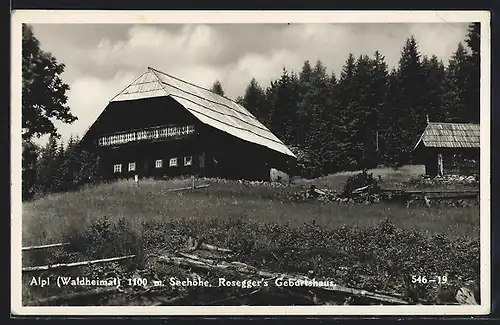 AK Alpl, Rosegger`s Geburtshaus