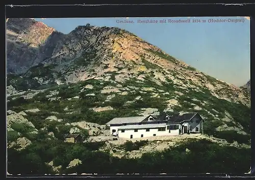 AK Hesshütte, Berghütte mit Rosschweif, Hochtor-Ostgrat, Gesäuse