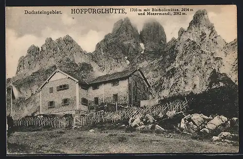 AK Hofpürglhütte, Berghütte mit Bischofsmütze und Mosermandl, Dachsteingebiet