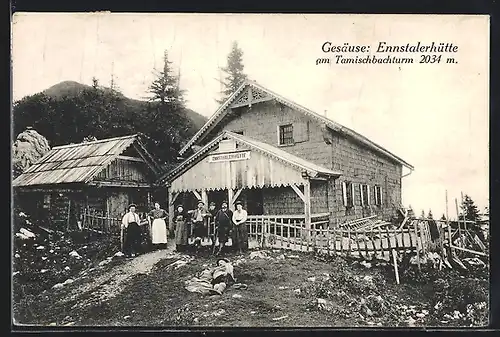 AK Gesäuse, Ennstalerhütte, Gäste vor der Berghütte am Tamischbachturm