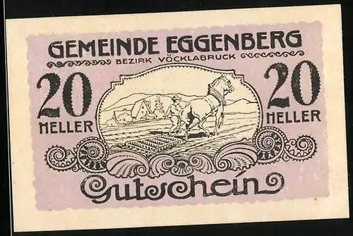 Notgeld Eggenberg Bezirk Vöcklabruck, 20 Heller, Bauer beim Pflügen