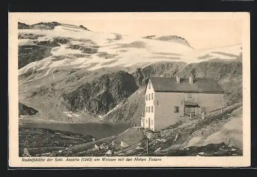 AK Rudolfshütte, Berghütte am Weissee mit den Hohen Tauern