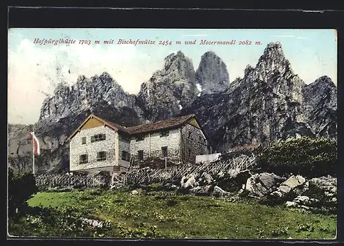 AK Hofprüglhütte mit Bischofmütze und Mosermandl