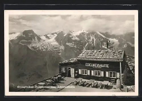 AK Edelweisshütte, Berghütte an der Grossglockner-Hochalpenstrasse