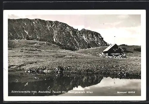 AK Südwienerhütte, Berghütte am Radstätter Tauern Öst. Gebirgsverein Wien