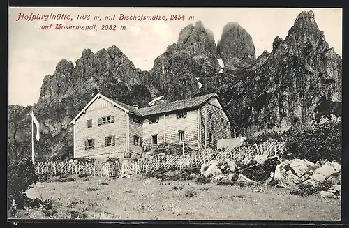 AK Hofpürglhütte, Berghütte mit Bischofsmütze und Mosermandl