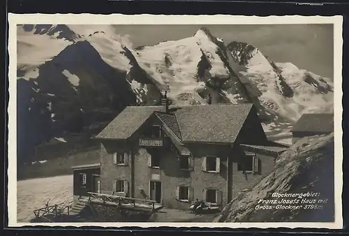 AK Franz Josefs Haus mit Grossglockner