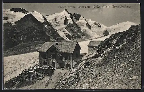 AK Kaiser Franz Josefshaus mit Grossglockner