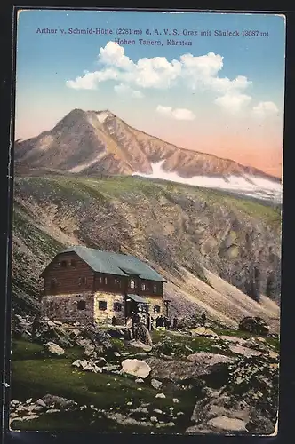AK Arthur v. Schmid-Hütte d. A. V. S. Graz mit Säuleck bei Hohen Tauern